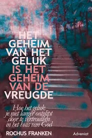 Het geheim van het geluk is het geheim van de vreugde